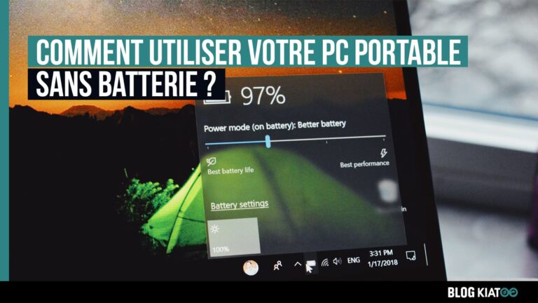 Comment utiliser votre PC portable sans batterie - kiatoo