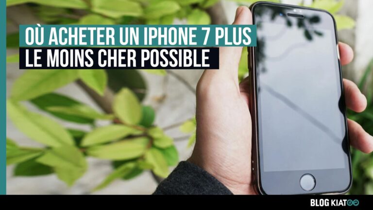 Où acheter un iPhone 7 plus le moins cher possible ?