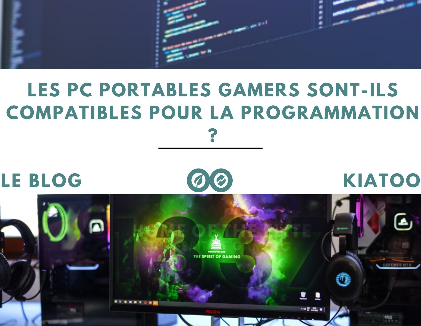 pc portable gamer compatible programmation - kiatoo