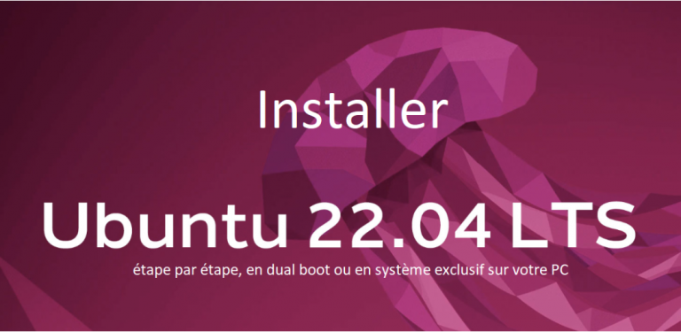 installer ubuntu 22.04 rapidement, passer don Pc windows sous linux