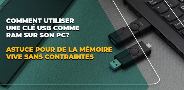 Utiliser Clé USB comme RAM - Kiatoo.com