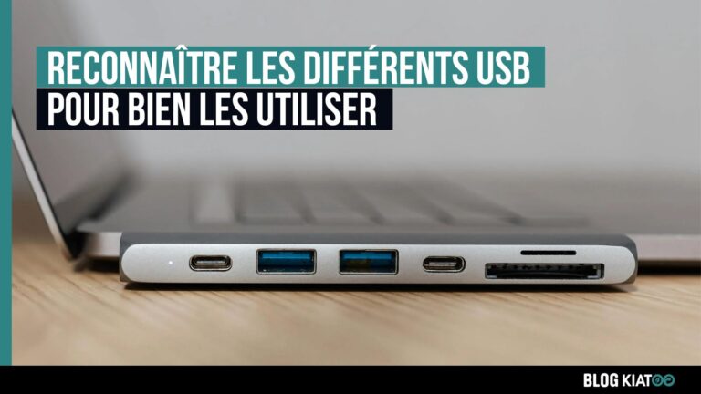 reconnaitre les differents types d'usb - kiatoo
