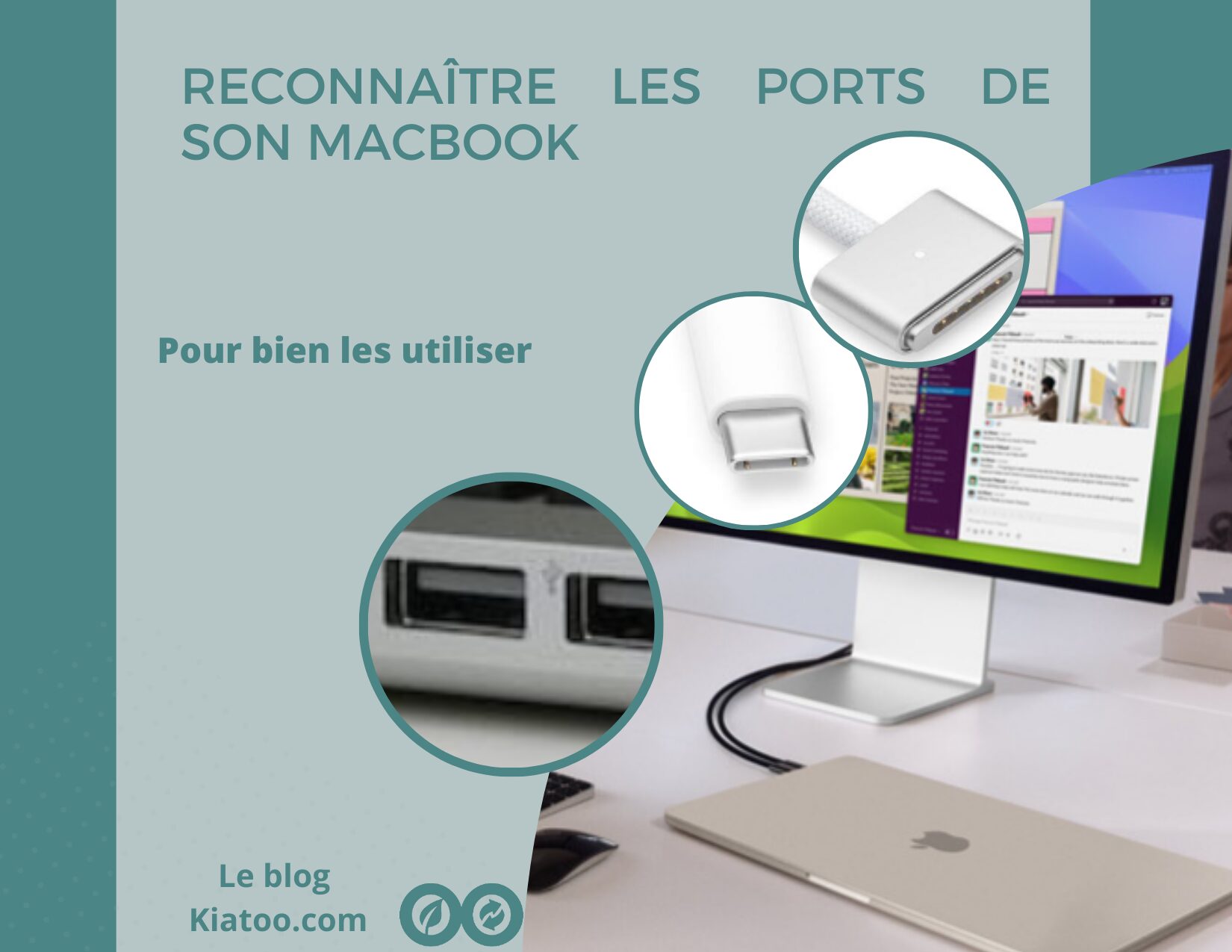 Comment reconnaître les ports et connexions sur mon MacBook - kiatoo