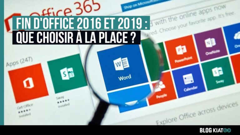 fin office microsoft 2016 et 2019 - kiatoo