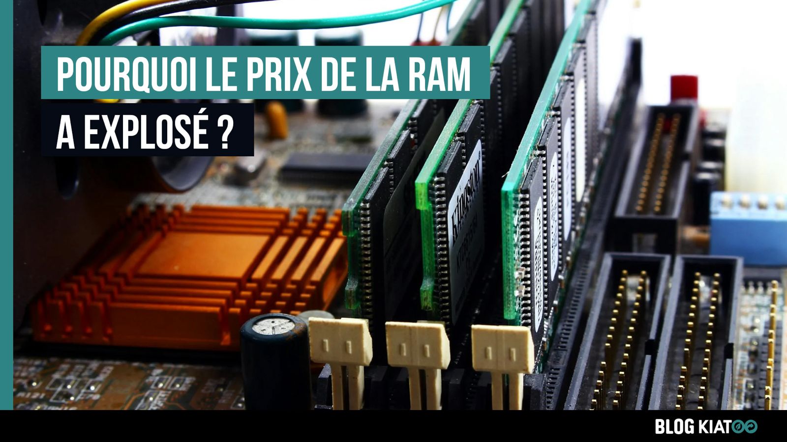 prix de la RAM explose - kiatoo